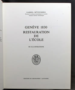 Genève 1830. Restauration de l'école.