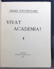 Vivat academia! Jubilé universitaire.. AMIEL H.F.; BOUVIER Auguste; COUGNARD J.; NAVILLE Ernest et al.: