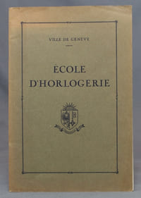 Ville de Genève. Ecole d'horlogerie - Règlements et programmes.