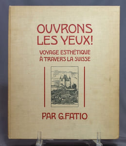 Ouvrons les yeux! Voyage esthétique à travers la Suisse.