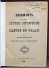 Documents pour servir à l'histoire contemporaine du canton du Valais.. RIBORDY Louis: