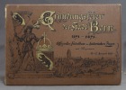 Gründungsfeier der Stadt Bern 1191-1891. Offizielles Festalbum des historischen Zuges mit Programm, 14-17 August 1891.. 