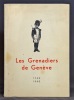 Les grenadiers de Genève. Notice historique.. BERTRAND Pierre: