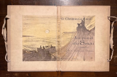 Au pied du Sinaï.. TOULOUSE-LAUTREC Henri de; CLEMENCEAU Georges: