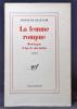 La femme rompue. Monologue. L'âge de discrétion. Récits.. BEAUVOIR Simone de: