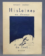 Histoires au-dessous de tout... avec des commentaires graphiques de Samivel. par CASTERET Norbert: - Image 1