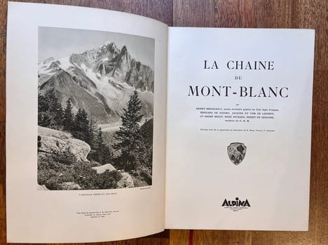 La chaîne du Mont-Blanc.. BREGEAULT Henry; GIRORD Edouard de; LEPINEY Jacques et Tom de; MIGOT André; RICHARD René, SEGOGNE Henry de:
