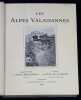 Les Alpes valaisannes.. LA HARPE Eug&egrave;ne de; CORREVON Henry; COURTHION Louis; HANTZ Geroges; PERROLLAZ Oscar; SCHORDERET Auguste: