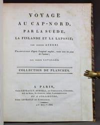 Voyage au Cap-Nord, par la Suède la Finlande et la Laponie.