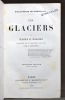 Les glaciers. Deuxième édition revue et augmentée.. ZURCHER [Frédéric]; MARGOLLE [Elie]: