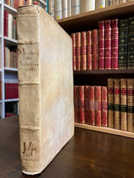 Hieronymi mercurialis de arte gymnastica libri Sex, in quibus exercitationum omnium vetustarum genera, loca, modi, facultates, & quidquid denique ad ...