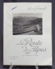 La route des Alpes françaises du Léman à la mer.. FERRAND Henri:
