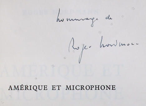 Amérique et microphone. Reportage.. NORDMANN Roger: