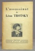 L'assassinat de Léon Trotsky.. TROTSKY Léon; HANSEN Joesph; TROTSKY Natalie; MEYER Karl: