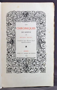 Les chroniques de Genève. Publiées d'après le manuscrit original par Henri Fazy.