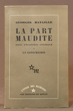 La part maudite. Essai d'économie générale. I: La consumation.. BATAILLE Georges: