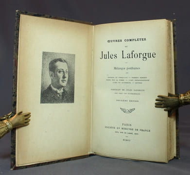 Œuvres complètes de Jules Laforgue. Mélanges posthumes. Pensées et paradoxes. Pierrot fumiste. Notes sur la femme. L'Art impressionniste. L'Art en ...