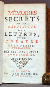 Mémoires secrets de la république des lettres, ou le théâtre de la vérité, par l'auteur des Lettres juives.