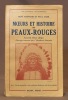 Moeurs et histoires des Indiens Peaux-Rouges. Nouvelle édition abrégée.. THEVENIN René; COZE Paul: