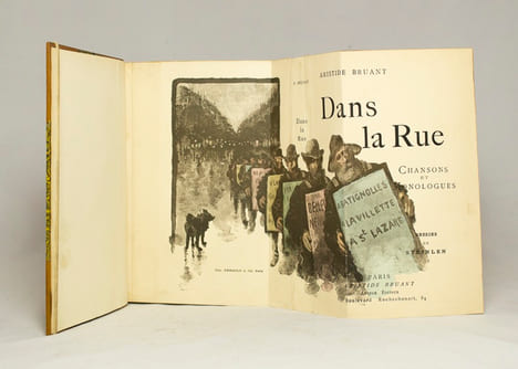 Dans la rue. Chansons et monologues.. BRUANT Aristide; STEINLEN Théophile Alexandre: