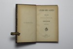 L'écho des Alpes. Publication des sections romandes du club alpin suisse. 1874 [et] 1875.. 