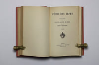 L'écho des Alpes. Organe du club alpin suisse pour les sections de langues françaises. 1913.