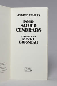 Pour saluer Cendrars. Photographies de Robert Doisneau.