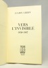 Vers l'invisible 1958-1967.. GREEN Julien: