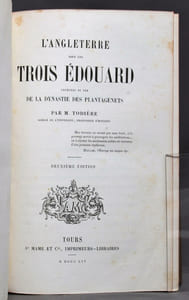 L’Angleterre sous les trois Edouard, premiers du nom de la dynastie des Plantagenets.