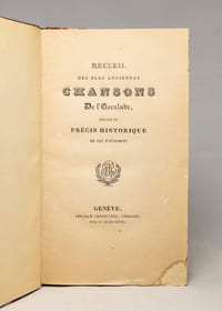 Recueil des plus anciennes chansons de l'Escalade, précédé du précis historique de cet événement.