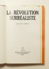 La révolution surréaliste. Collection complète.. SURREALISME; ARAGON Louis, BRETON André; PÉRET Benjamin: