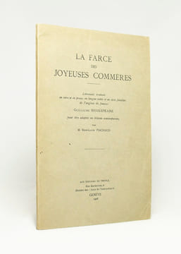 La farce des joyeuses commères. Librement traduite en vers et en prose, en langue noble et en style familier, de l’anglais du fameux Guillaume ...