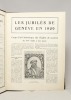 Les Jubilés de Genève en 1909.. [GENEVE - Jubilés 1909]: