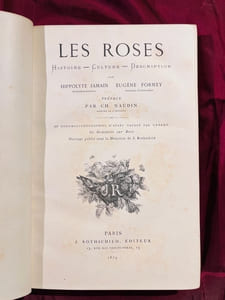 Les Roses. Histoire - Culture - Description. Préface par Ch. Naudin.