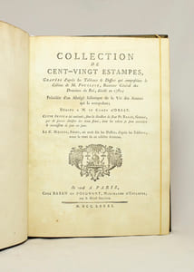 Collection de cent-vingt estampes, gravées d'après les tableaux & dessins qui composaient le cabinet de M. Poullain, receveur général des domaines du Roi, décédé en 1780 […].