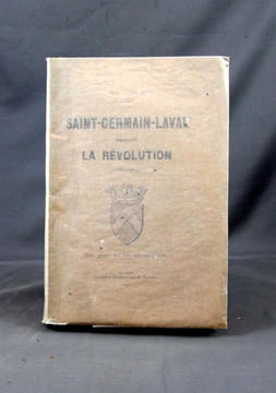 Saint-Germain-Laval pendant la Révolution (1788-1803).. COHAS Abbé J: