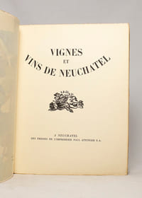 Vignes et vins de Neuchâtel.