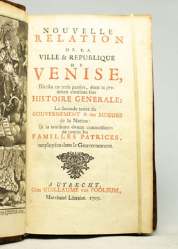 Nouvelle relation de la Ville & République de Venise divisée en trois parties, dont la première contient son Histoire générale, la seconde traite du ...
