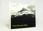 Swiss Mountain Magic. V. EPSTEIN Eugene (introduction)