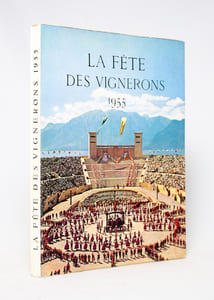 La Fête des Vignerons. 1955. Album commémoratif.