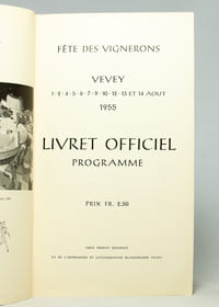 Fête des Vignerons. Vevey 1955. Livret officiel. Programme.