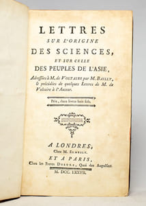 Lettres sur l'origine des sciences, et sur celle des peuples de l'Asie...