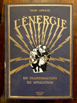 L'énérgie. Ses transformations - Ses Applications.. ARNOULD Henri: