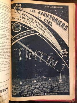 Les Aventuriers du ciel. Voyages extraordinaires d'un petit parisien dans la stratosphère, la Lune et les planètes.. NIZEROLLES René Marcel de ...