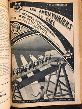 Les Aventuriers du ciel. Voyages extraordinaires d'un petit parisien dans la stratosphère, la Lune et les planètes.. NIZEROLLES René Marcel de ...