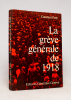 La grève générale de 1918.. FREY Constant; DIACON Georges & MORI Jean (préface):