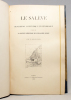 Le Salève. Description scientifique et pittoresque publié par la Section genevoise du Club Alpin Suisse.. [BRIQUET John; THURY E.; MAERKY Charles; ...