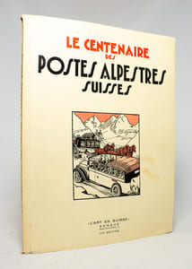 Le centenaire des postes alpestres suisses.