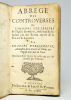 Abrégé des controverses ou Sommaire des erreurs de l'Église romaine, avec leur réfutation par des textes exprés de la Bible de Louvain.. DRELINCOURT ...