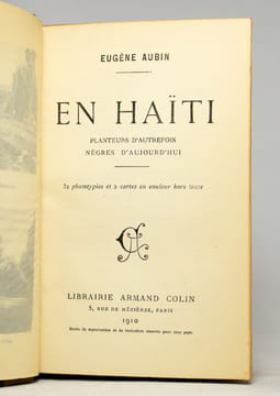 En Haïti, planteurs d'autrefois, nègres d'aujourd'hui.. AUBIN Eugène: